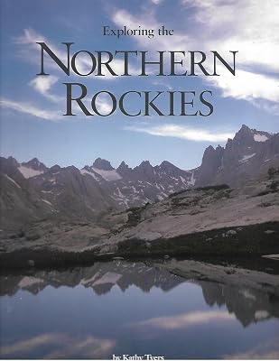 Exploring the Northern Rockies