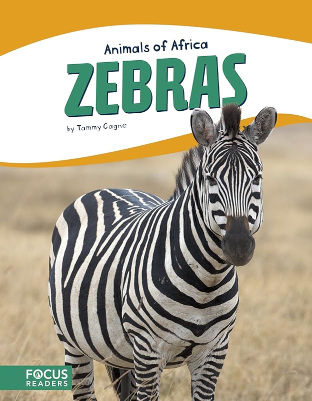 Zebras (Animals of Africa (Set of 10)) by Tammy Gagne