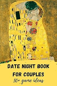 Date night flirting book for couples 50 + games at home - Gustav Klimt the Kiss Cover: Activity book for girlfrind or boyfriend by Catchy Business Names Were Taken - Publishing