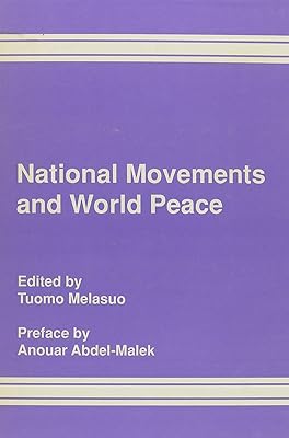 National Movements and World Peace (Tapri Research Report)