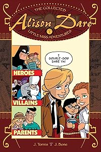 Alison Dare, Little Miss Adventures by J. Torres