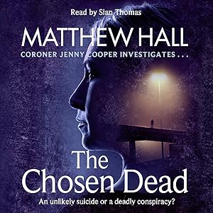 The Chosen Dead: Coroner Jenny Cooper, Book 5