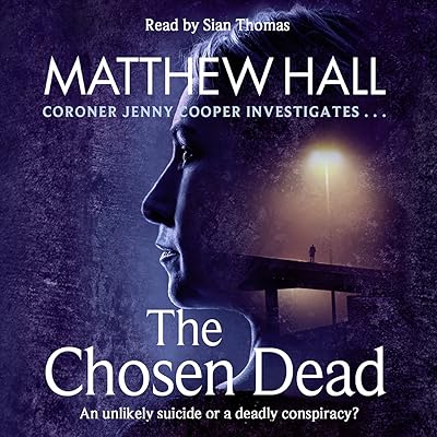 The Chosen Dead: Coroner Jenny Cooper, Book 5