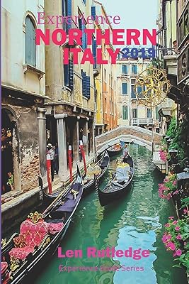 Experience Northern Italy 2019 (Experience Guides)