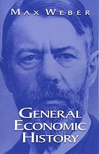 General Economic History by Max Weber