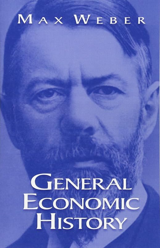 General Economic History by Max Weber