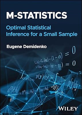 M-statistics: Optimal Statistical Inference for a Small Sample