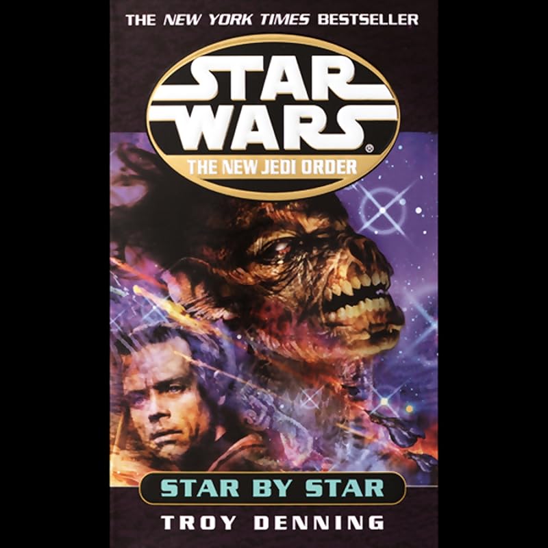 Star Wars: New Jedi Order: Star by Star: Book 9 by Troy Denning