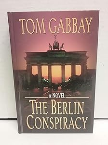 The Berlin Conspiracy