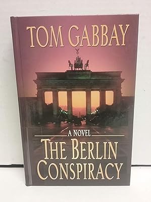 The Berlin Conspiracy