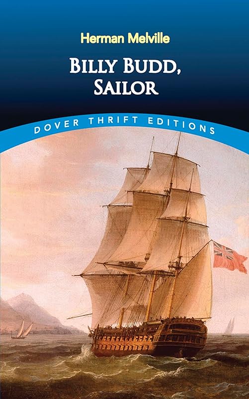 Billy Budd, Sailor (Dover Thrift Editions: Classic Novels) by Herman Melville