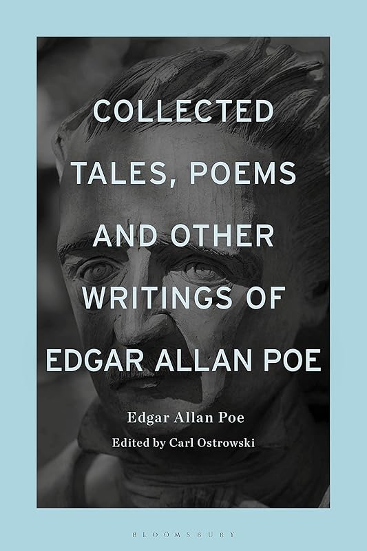 Collected Tales, Poems, and Other Writings of Edgar Allan Poe by Edgar Allan Poe