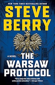The Warsaw Protocol: A Novel (Cotton Malone Book 15)