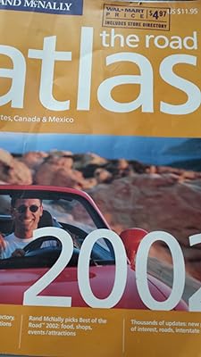 The Road Atlas 2002 (U.S., Canada & Mexico) (Wal-Mart Store Directory Edition)