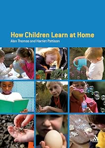 How Children Learn at Home