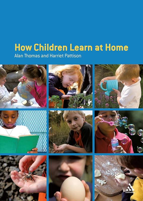 How Children Learn at Home by Alan Thomas