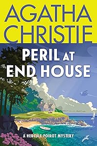 Peril at End House: A Hercule Poirot Mystery: The Official Authorized Edition (Hercule Poirot series Book 7)