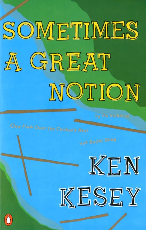 Sometimes a Great Notion (Penguin Classics) by Ken Kesey