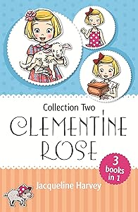 Clementine Rose Bindup 2 (2) by Jacqueline Harvey