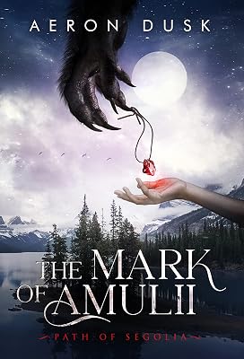 The Mark of Amulii: Path of Segolia