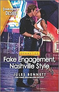 Fake Engagement, Nashville Style: An Exes to Lovers Nashville Romance (Dynasties: Beaumont Bay Book 3)