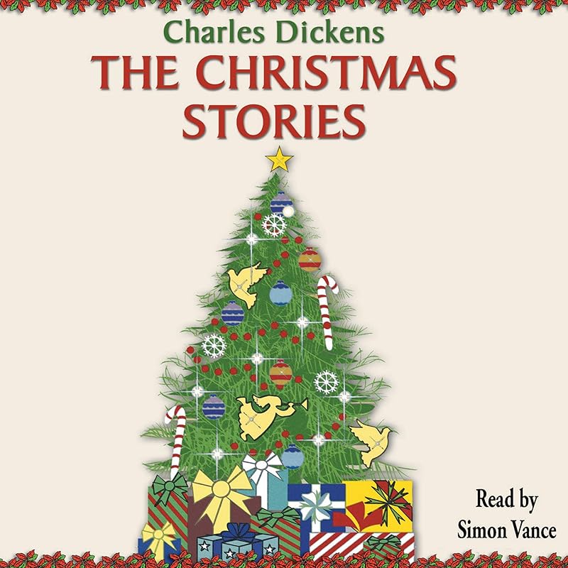 The Christmas Stories by Charles Dickens