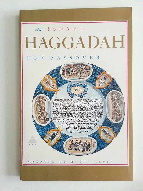 An Israel Haggadah for Passover by Meyer Levin