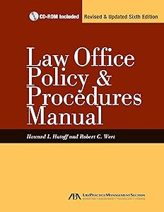 Law Office Policy and Procedures Manual by Howard Hatoff