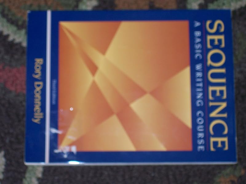 Sequence: A basic writing course by Rory D. Stephens