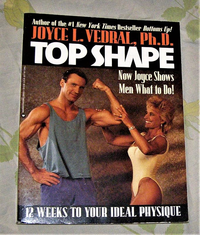 Top Shape: 12 Weeks to Your Ideal Physique by Joyce L. Vedral