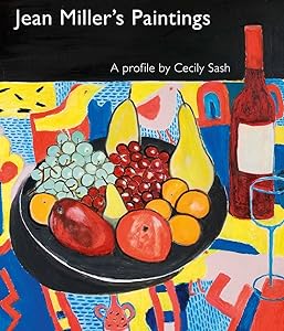 Jean Miller's Paintings by Cecily Sash