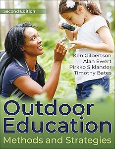 Outdoor Education: Methods and Strategies by Ken Gilbertson