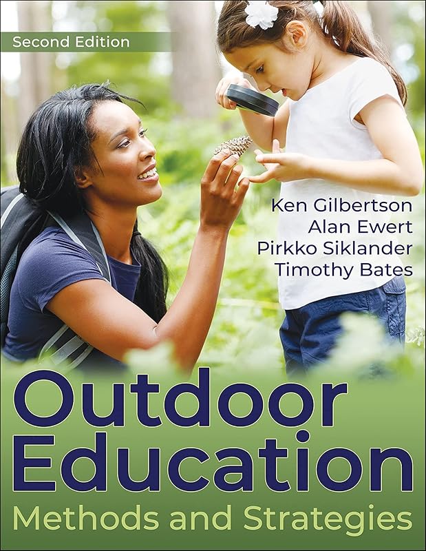 Outdoor Education: Methods and Strategies by Ken Gilbertson