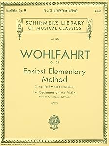 Easiest Elementary Method for Beginners, Op. 38: Schirmer Library of Classics Volume 1404 Violin Method