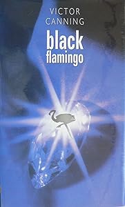 Black Flamingo (Black Dagger Crime Series) by Victor Canning