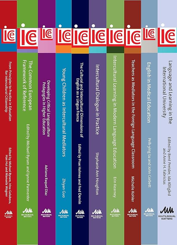 Languages for Intercultural Communication and Education Collection (Vols 21-30) (Multilingual Matters Multivolume Sets) by Prof. Michael Byram