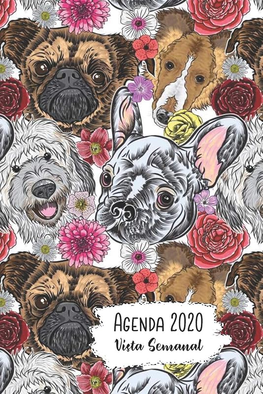 Agenda 2020 Vista Semanal: 12 Meses Programación Semanal Calendario en Español Diseño Perro y Floral by SparkCalendario Cuadernos