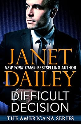 Difficult Decision (The Americana Series Book 7)