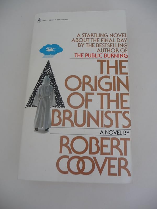 The Origin of the Brunists by Robert Coover