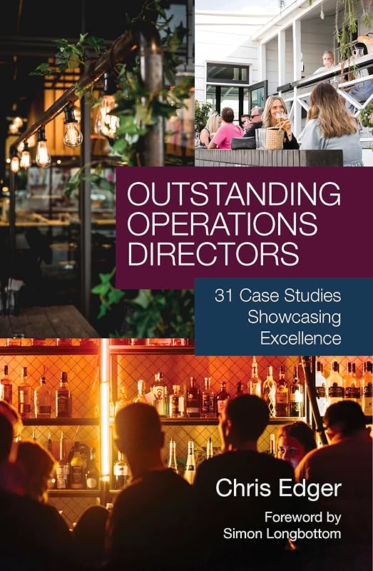 Outstanding Operations Directors: 31 Case Studies Showcasing Excellence by Chris Edger
