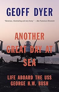 Another Great Day at Sea: Life Aboard the USS George H.W. Bush
