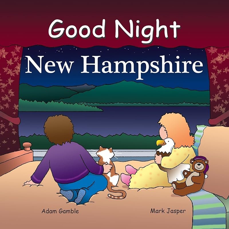 Good Night New Hampshire (Good Night Our World) by Adam Gamble