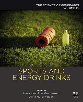 Sports and Energy Drinks: Volume 10: The Science of Beverages
