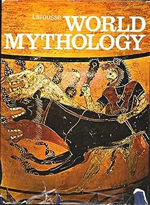 Larousse World Mythology/#80711