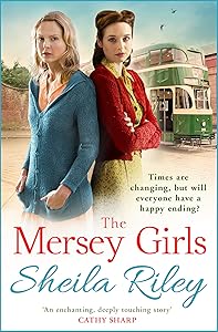 The Mersey Girls: A gritty family saga you won't be able to put down (Reckoner's Row Book 2) by Sheila Riley