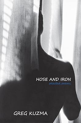 Hose and Iron: Selected Poems
