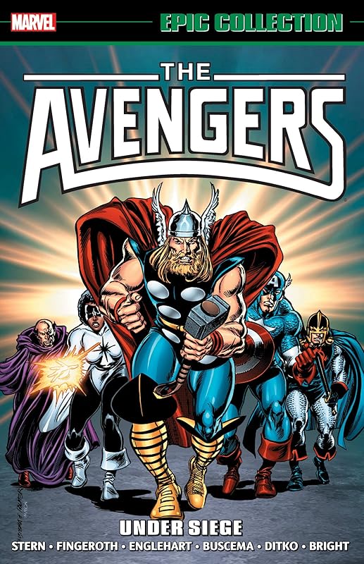 AVENGERS EPIC COLLECTION: UNDER SIEGE (Epic Collection: The Avengers) by Roger Stern
