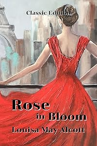 Rose in Bloom: With Original Illustration