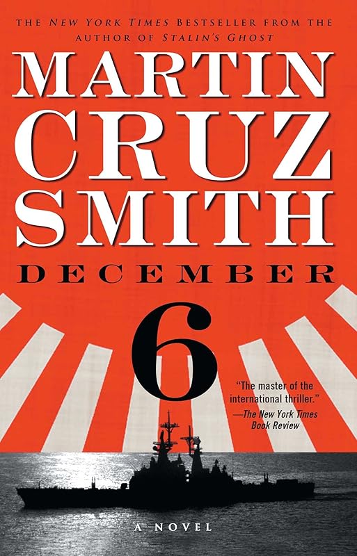 December 6: A Novel by Martin Cruz Smith