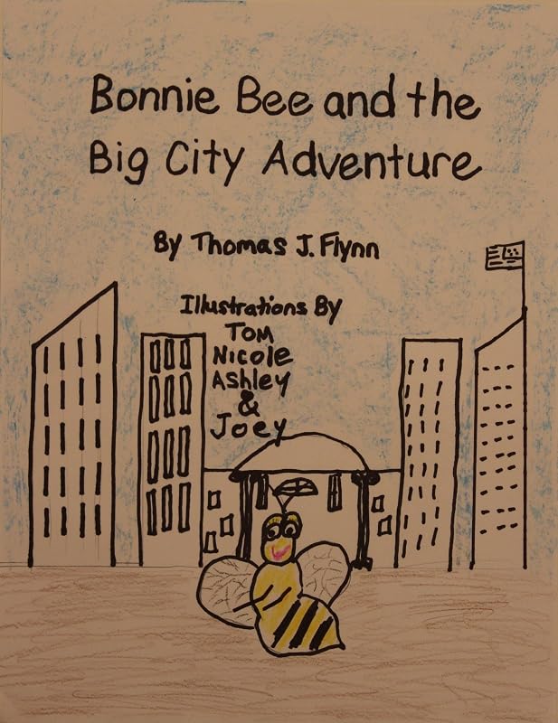 Bonnie Bee and the Big City Adventure by Thomas Flynn